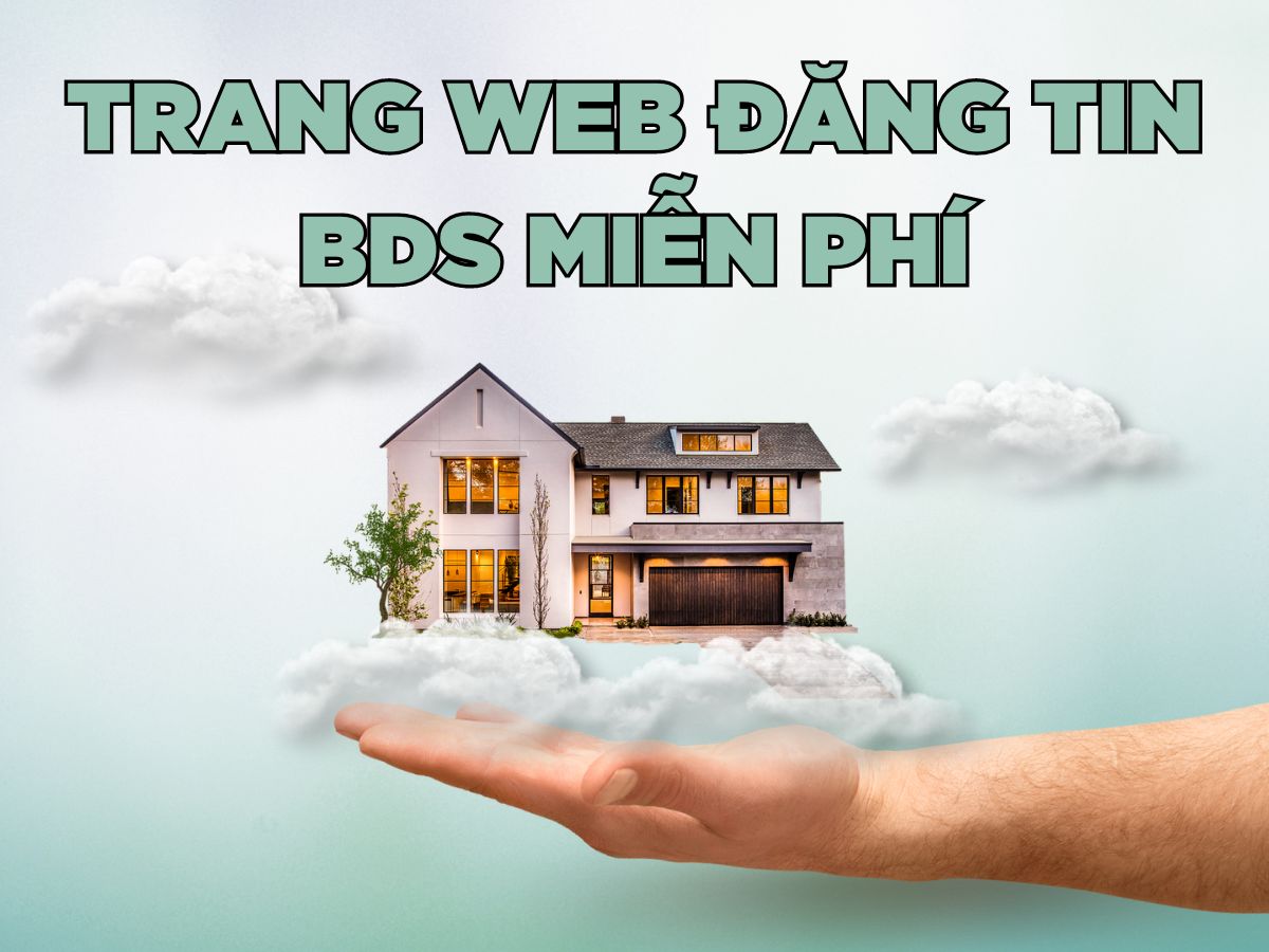 tổng hợp các trang web đăng tin bất động sản miễn phí