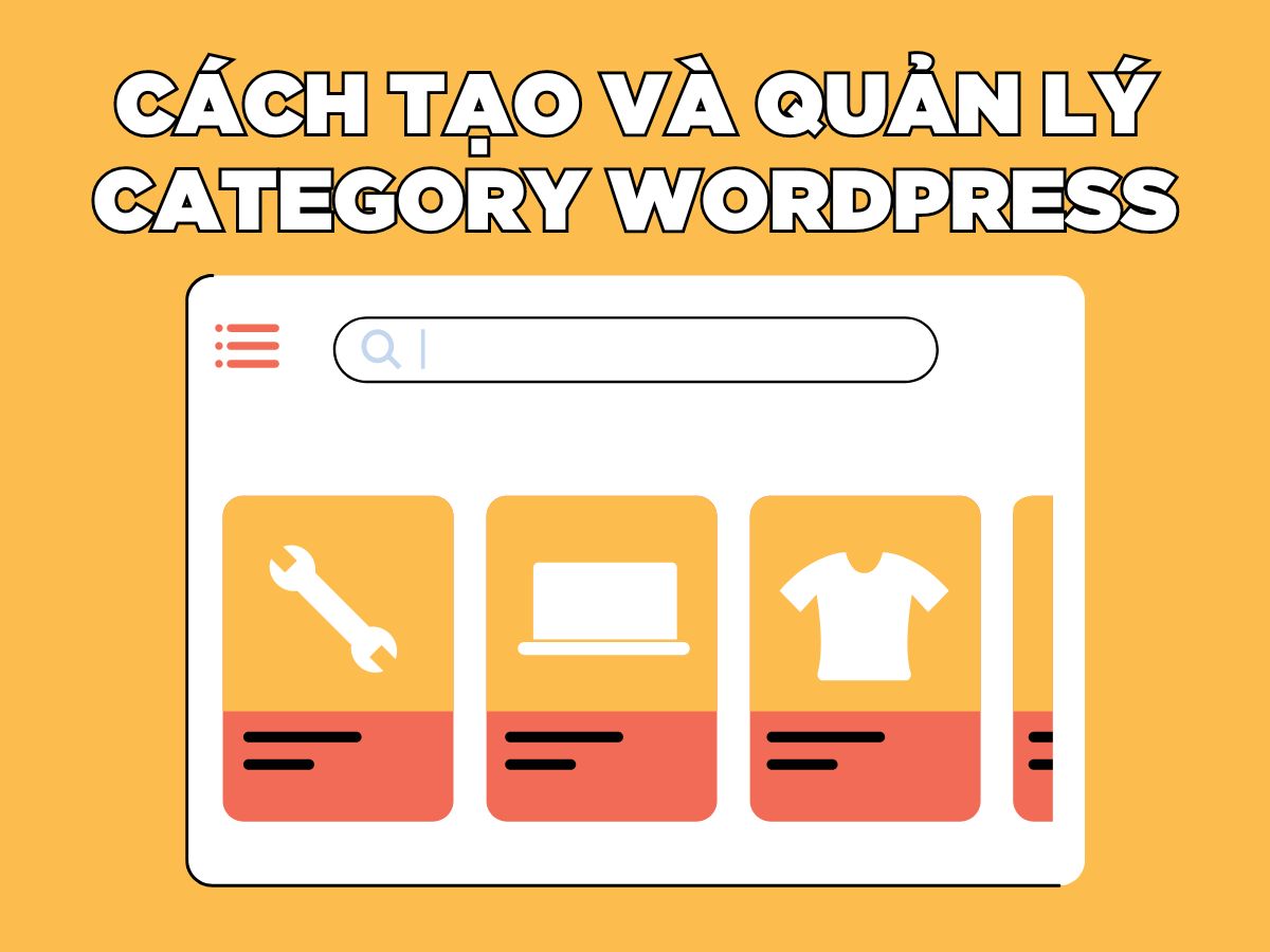 category là gì? cách tạo và quản lý category wordpress