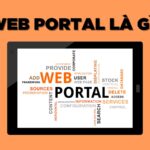 web portal là gì? phân loại và tính năng